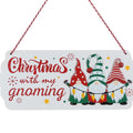 "Christmas with My Gnoming" Wooden Holiday Sign